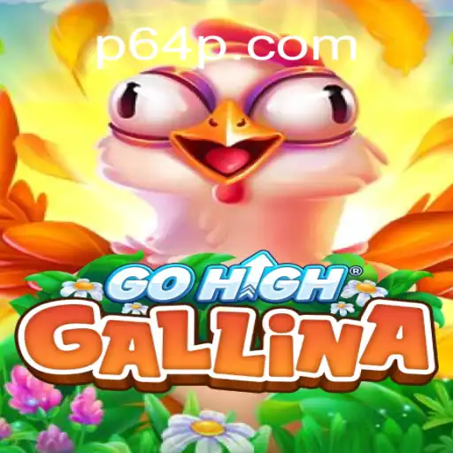 GoHighGallina: Descubra o Novo Fenômeno dos Jogos Online